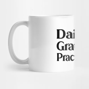 Daily Gratitude Practitioner, Spiritual growth Mug